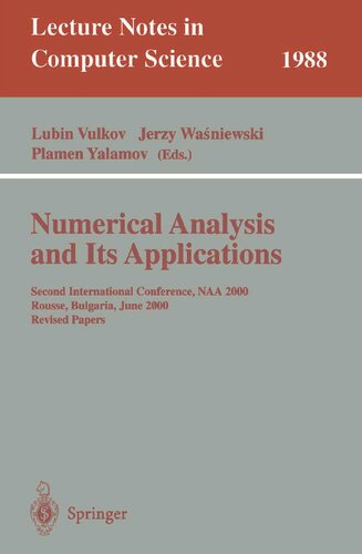 Numerical Analysis and Its Applications: Second International Conference, NAA 2000 Rousse, Bulgaria, June 11-15, 2000. Revised Papers (Lecture Notes in Computer Science, 1988)