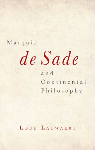 Marquis de Sade and Continental Philosophy