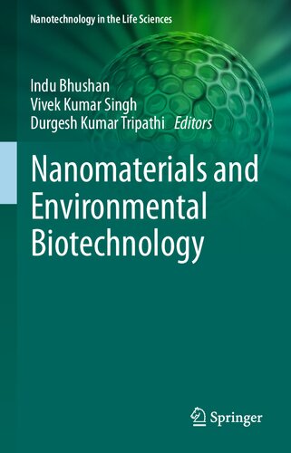 Nanomaterials and Environmental Biotechnology (Nanotechnology in the Life Sciences)