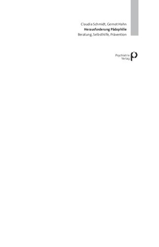 Herausforderung Pädophilie Beratung, Selbsthilfe, Prävention