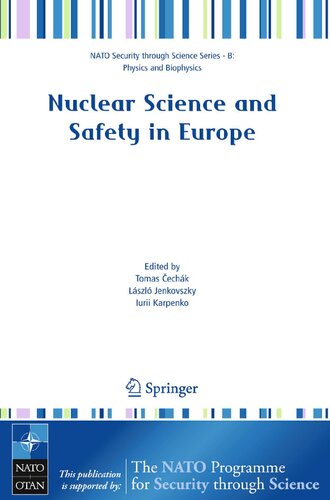 Nuclear Science and Safety in Europe (Nato Security through Science Series B:)