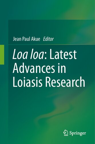 Loa loa: Latest Advances in Loiasis Research