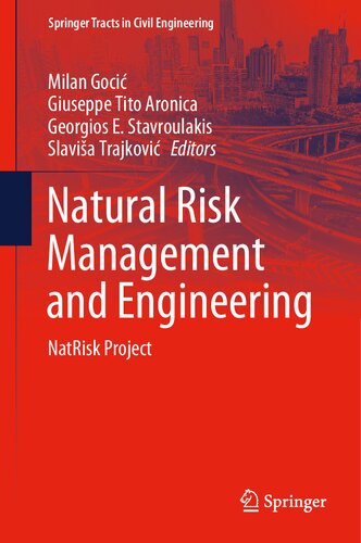 Natural Risk Management and Engineering: NatRisk Project (Springer Tracts in Civil Engineering)