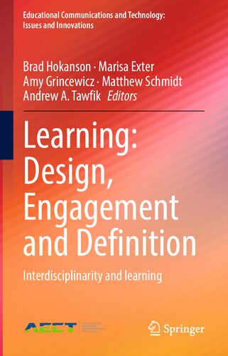 Learning: Design, Engagement and Definition: Interdisciplinarity and learning (Educational Communications and Technology: Issues and Innovations)