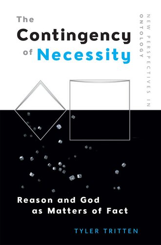 Contingency of Necessity: Reason and God as Matters of Fact