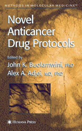 Novel Anticancer Drug Protocols (Methods in Molecular Medicine, 85)