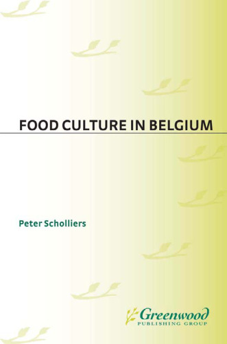 Food Culture in Belgium (Food Culture around the World)