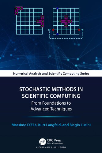 Stochastic Methods in Scientific Computing: From Foundations to Advanced Techniques