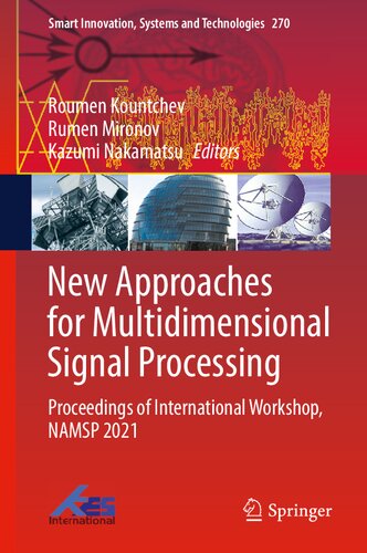 New Approaches for Multidimensional Signal Processing: Proceedings of International Workshop, NAMSP 2021 (Smart Innovation, Systems and Technologies, 270)