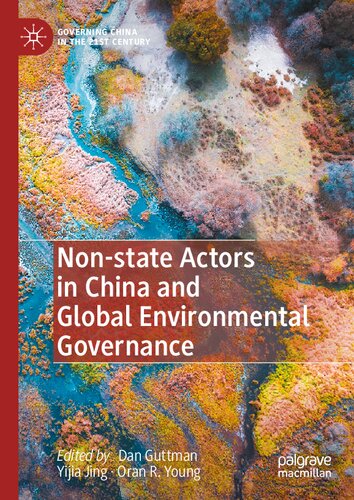 Non-state Actors in China and Global Environmental Governance (Governing China in the 21st Century)