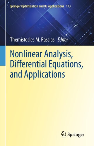 Nonlinear Analysis, Differential Equations, and Applications (Springer Optimization and Its Applications, 173)