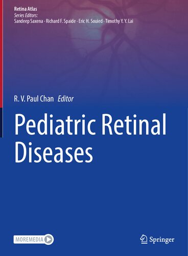 Pediatric Retinal Diseases (Retina Atlas)