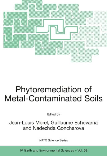 Phytoremediation of Metal-Contaminated Soils (NATO Science Series: IV:)