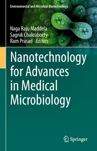 Nanotechnology for Advances in Medical Microbiology (Environmental and Microbial Biotechnology)
