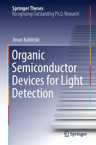 Organic Semiconductor Devices for Light Detection (Springer Theses)
