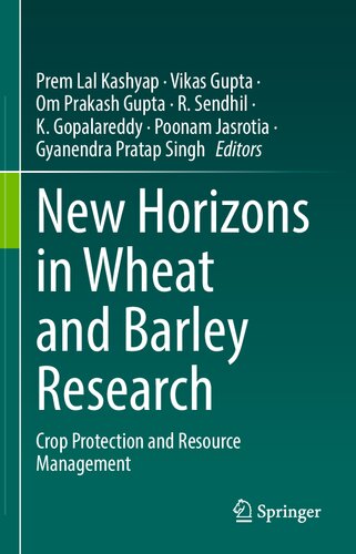 New Horizons in Wheat and Barley Research: Crop Protection and Resource Management