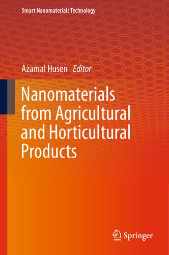 Nanomaterials from Agricultural and Horticultural Products (Smart Nanomaterials Technology)