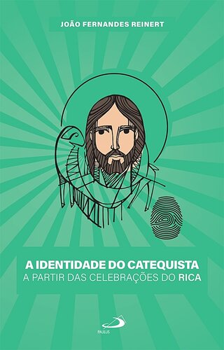 A identidade do catequista: a partir das celebrações do rica