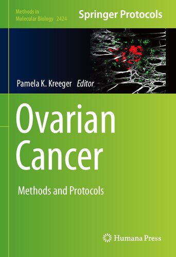 Ovarian Cancer: Methods and Protocols (Methods in Molecular Biology, 2424)