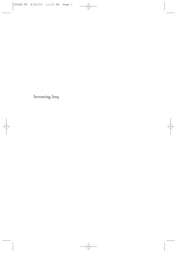 Inventing Iraq:  The Failure of Nation-Building and a History Denied