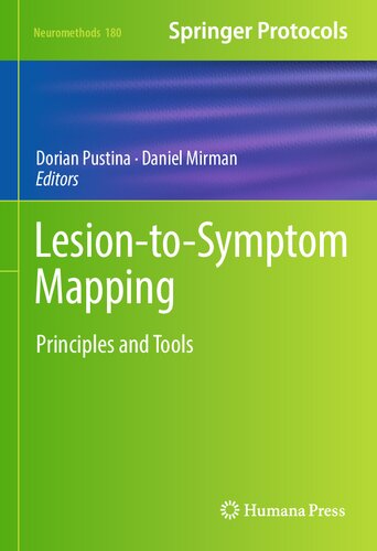 Lesion-to-Symptom Mapping: Principles and Tools (Neuromethods, 180)
