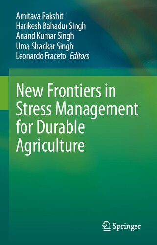 New Frontiers in Stress Management for Durable Agriculture
