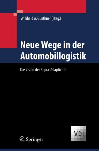 Neue Wege in der Automobillogistik: Die Vision der Supra-Adaptivität (VDI-Buch) (German Edition)