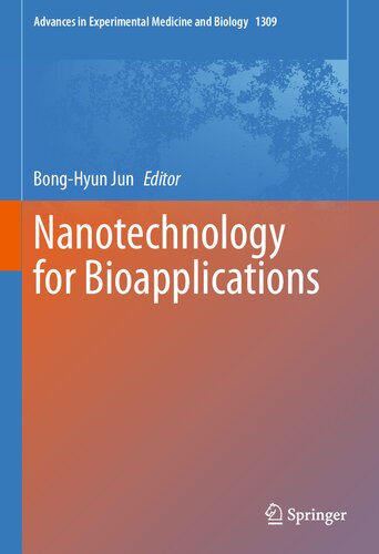 Nanotechnology for Bioapplications (Advances in Experimental Medicine and Biology, 1309)