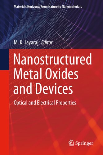 Nanostructured Metal Oxides and Devices: Optical and Electrical Properties (Materials Horizons: From Nature to Nanomaterials)