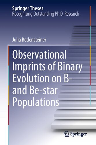 Observational Imprints of Binary Evolution on B- and Be-star Populations (Springer Theses)
