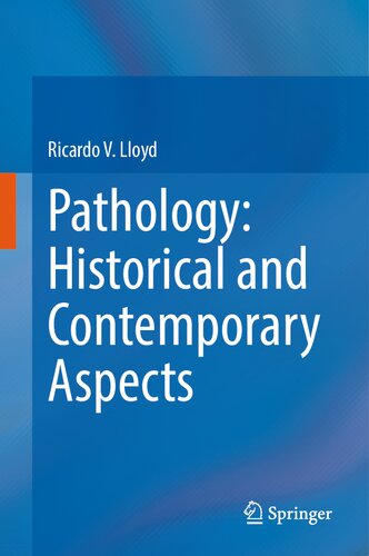 Pathology: Historical and Contemporary Aspects