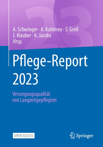 Pflege-Report 2023: Versorgungsqualität von Langzeitgepflegten (German Edition)