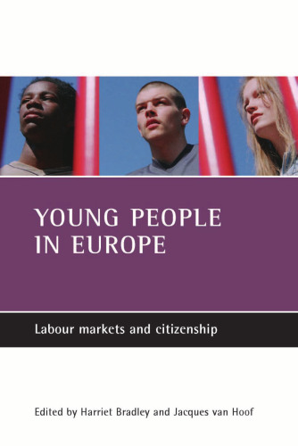 Young People In Europe: Labour Markets And Citizenship