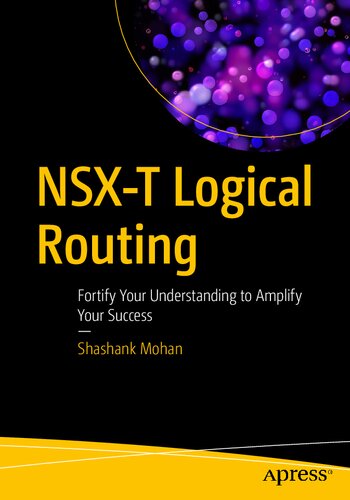 NSX-T Logical Routing: Fortify Your Understanding to Amplify Your Success