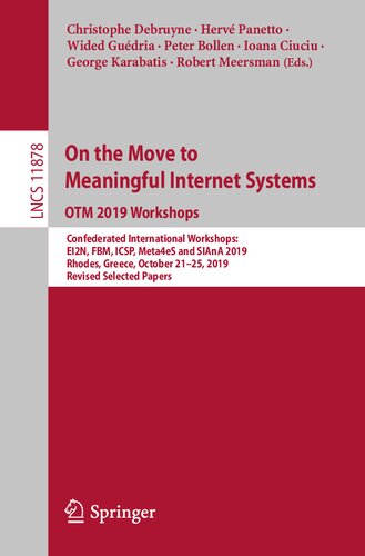On the Move to Meaningful Internet Systems: OTM 2019 Workshops (Theoretical Computer Science and General Issues)
