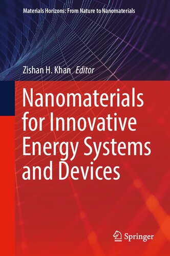 Nanomaterials for Innovative Energy Systems and Devices (Materials Horizons: From Nature to Nanomaterials)