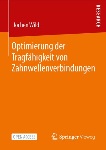 Optimierung der Tragfähigkeit von Zahnwellenverbindungen (German Edition)