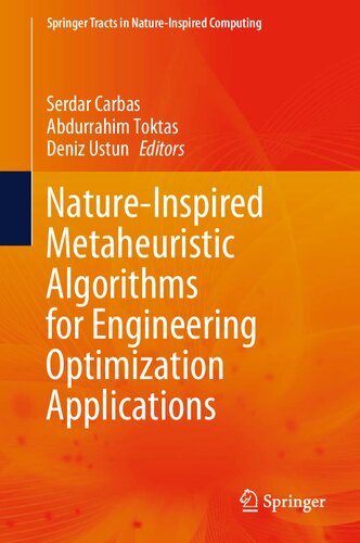 Nature-Inspired Metaheuristic Algorithms for Engineering Optimization Applications (Springer Tracts in Nature-Inspired Computing)