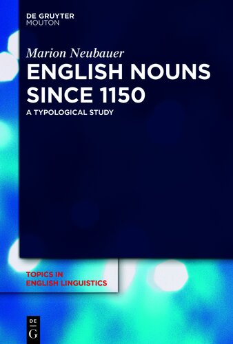 English Nouns since 1150 : A Typological Study