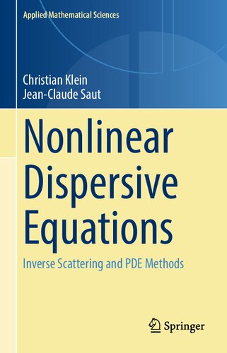Nonlinear Dispersive Equations: Inverse Scattering and PDE Methods (Applied Mathematical Sciences, 209)