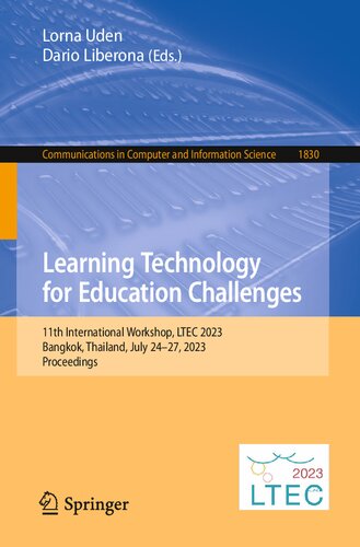 Learning Technology for Education Challenges: 11th International Workshop, LTEC 2023, Bangkok, Thailand, July 24–27, 2023, Proceedings (Communications in Computer and Information Science)