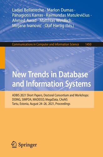 New Trends in Database and Information Systems: ADBIS 2021 Short Papers, Doctoral Consortium and Workshops: DOING, SIMPDA, MADEISD, MegaData, CAoNS, ... in Computer and Information Science)