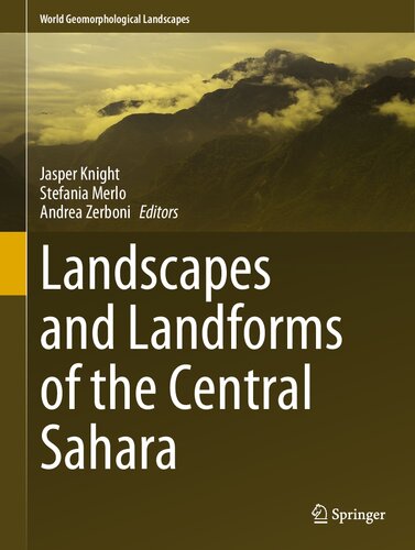 Landscapes and Landforms of the Central Sahara (World Geomorphological Landscapes)