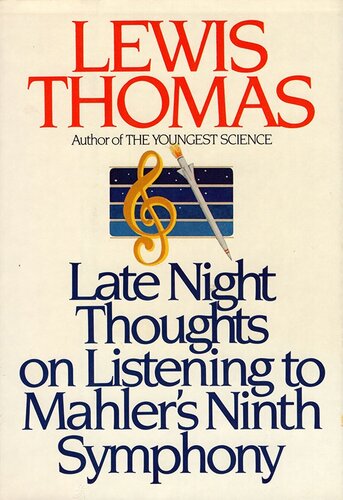Late Night Thoughts on Listening to Mahler's Ninth Symphony