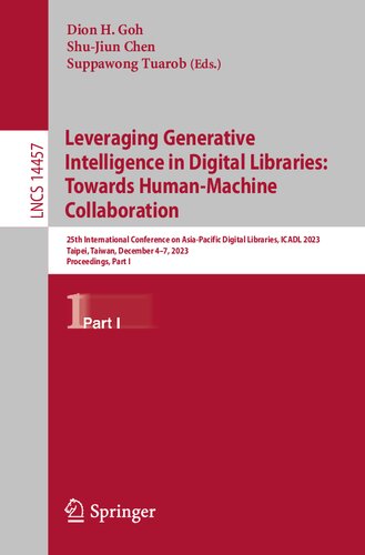 Leveraging Generative Intelligence in Digital Libraries: Towards Human-Machine Collaboration (Lecture Notes in Computer Science)