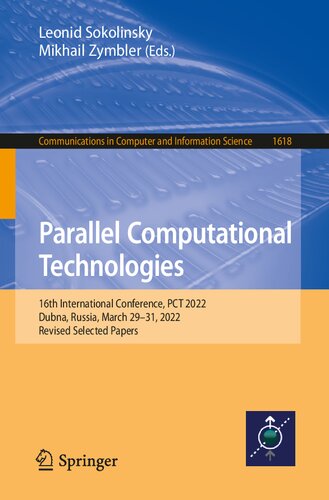 Parallel Computational Technologies: 16th International Conference, PCT 2022, Dubna, Russia, March 29–31, 2022, Revised Selected Papers (Communications in Computer and Information Science)