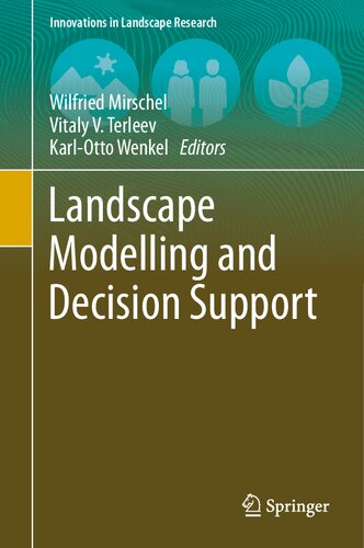 Landscape Modelling and Decision Support (Innovations in Landscape Research)