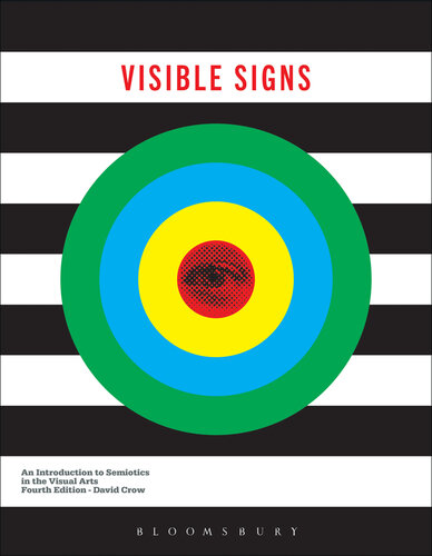Visible Signs: An Introduction to Semiotics in the Visual Arts