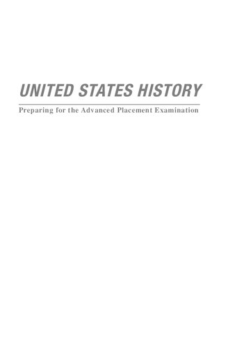 United States History: Preparing for the Advanced Placement Examination