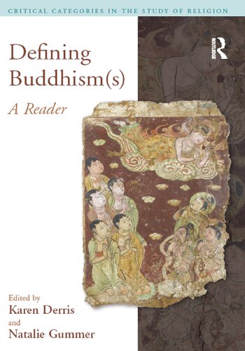 Defining Buddhism(s): A Reader (Critical Categories in the Study of Religion)